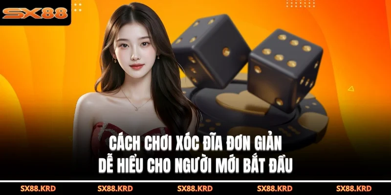 cách chơi xóc đĩa