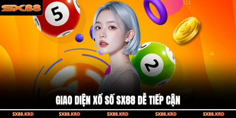 Giao diện xổ số SX88 dễ tiếp cận